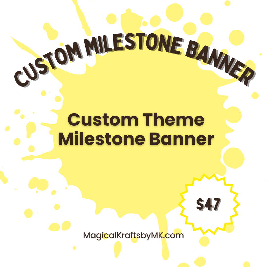 Custom Milestone Banner